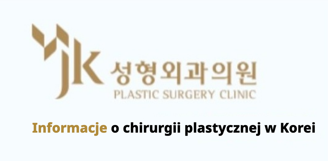 JK Plastic Surgery (JK성형외과) – Informacje o chirurgii plastycznej w Korei
